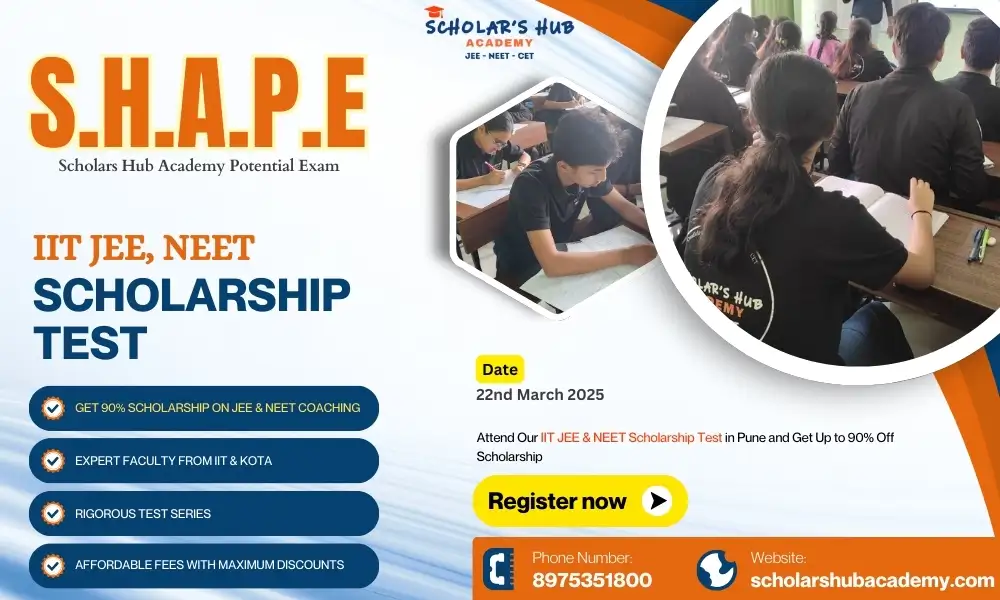 SHAPE 2025 - IIT JEE NEET Scholarship Test in Pune on 22nd March 2025